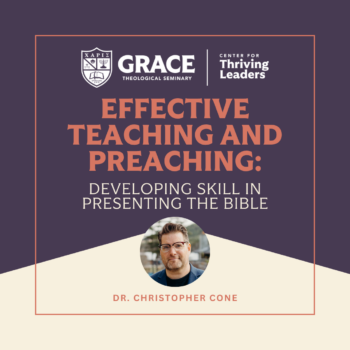 Dr. Cone joins Grace Theological Seminary for an event with the Preaching and Teaching Collective.